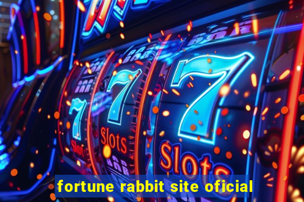 fortune rabbit site oficial